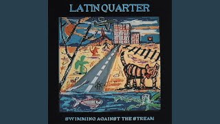 Watch Latin Quarter Wounded In Action video