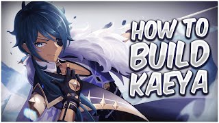 How To Build Kaeya! The Ultimate 4 Star! | Genshin Impact