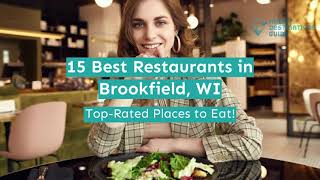 15 Best Restaurants in Brookfield WI