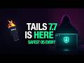 Linux Tails 7.7 Just Launched 🔥 The Ultimate Anonymous OS Is Now Even Safer!