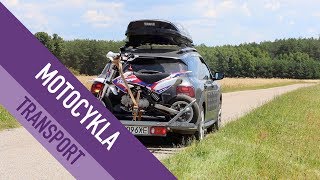 Transport motocykla - autem, przyczepą, na platformie, kombivanem