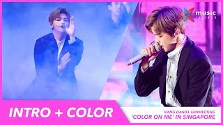 Kang Daniel Performs 'Intro.   Color' at #ColorOnMe in Singapore