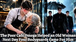 BL | The Poor Café Omega Helped an Old Woman — The Next Day Four Bodyguards Came For Him #blstory screenshot 3