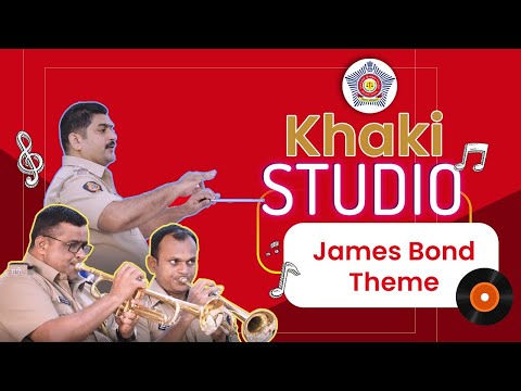 James Bond Theme | Khaki Studio | Mumbai Police Band