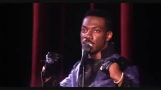 Eddie Murphy - Once You Make Her Make That Noise...