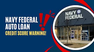 Does NAVY FEDERAL Auto Pre Approval Affect Your Credit Score?