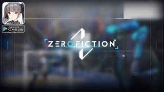 ZERO FICTION Gameplay Android screenshot 5