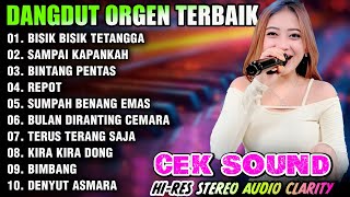 DANGDUT ORGEN TUNGGAL TERBAIK 2025 KOLEKSI LAGU TERLARIS BISIK BISIK TETANGGA - SAMPAI KAPANKAH