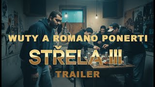 Wuty - Střela III trailer k videu