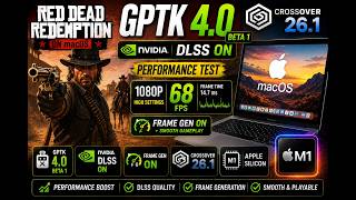 ᴍᴀᴄ🄾🅂❷❼ Red Dead Redemption 1 | GPTK 4.0b1❌Nvidia DLSS❌ FrameGen 🅾️N 📈Performance Test📉 [M1] 💻2010