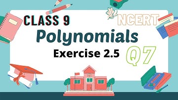 Class 9th Ex 2.5 Q7 Polynomials NCERT | Maths | CBSE | Rajmith Study