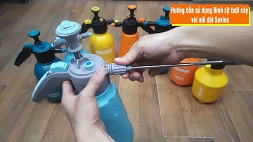 Hướng dẫn Cách Lắp Vòi Nối Dài Cho Bình Xịt Cao Cấp SUVINA