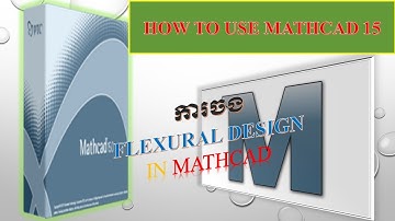 មេរៀន Mathcad / Flexural Design of Singly & Doubly Reinforced Rectangular Section Beams