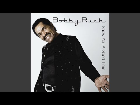 Putar I Gotcha - Bobby Rush
