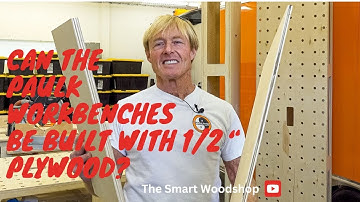 Can the Paulk Benches be built with ½" plywood