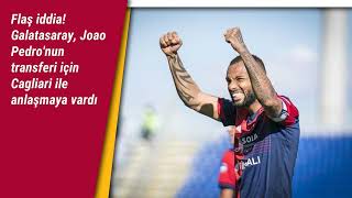 Flaş Iddia Galatasaray, Joao Pedronun Transferi Için Cagliari Ile Anlaşmaya Vardı