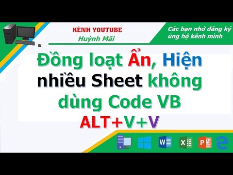 code vb แหล่ง รวม  Update New  Ẩn Hiện Cùng Lúc Nhiều Sheet trong Excel Không Dùng Code VB