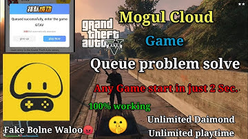 Mogul queue+All Problem solve in one video || Unlimited playtime Unlimited Daimond