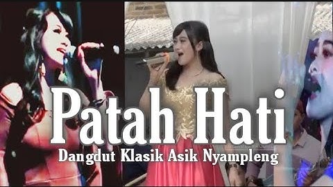 TRIAS MUSIC | DEVI TRIANA | PATAH HATI | kompilasi 3 video jadi 1 lagu
