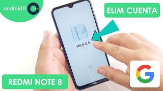 Eliminar Cuenta de Google Xiaomi Redmi Note 8 (2021) | Android 11 | MIUI 12.5