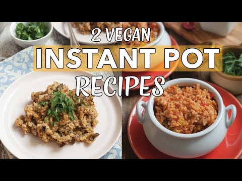 2 VEGAN INSTANT POT RICE RECIPES | Vegan Risotto | Spanish Rice | Instant Pot Risotto | Edgy Veg
