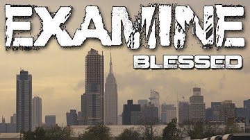 EXAMINE "Blessed"