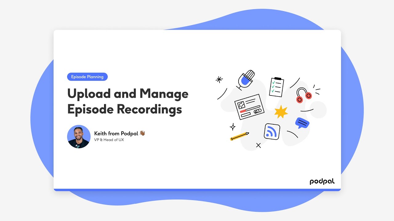 How To Upload And Manage Episode Recordings YouTube How to upload and manage episode recordings youtube