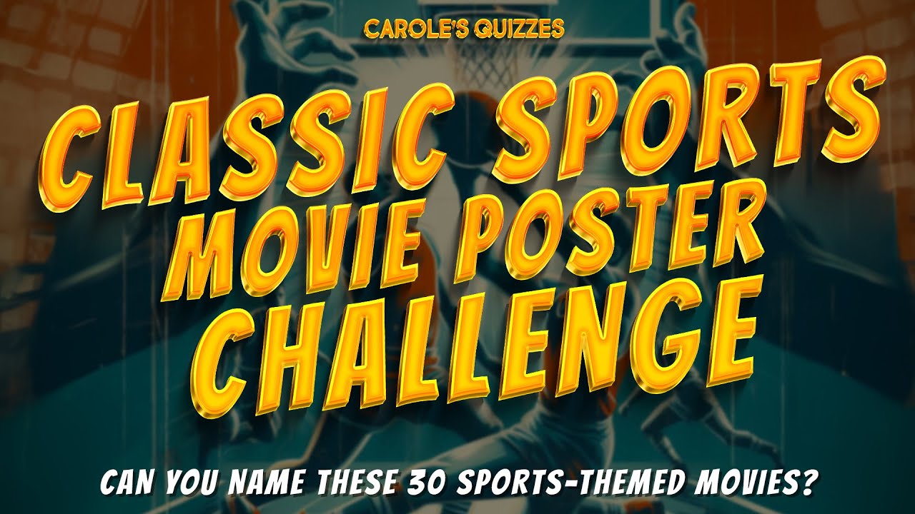 Classic Sports Movie Poster Challenge Can You Name All 30