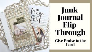 Journal Flip Through - Give Praise to the Lord - Bythewell4god #biblejournaling