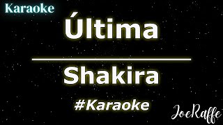 Shakira - Última (Karaoke)