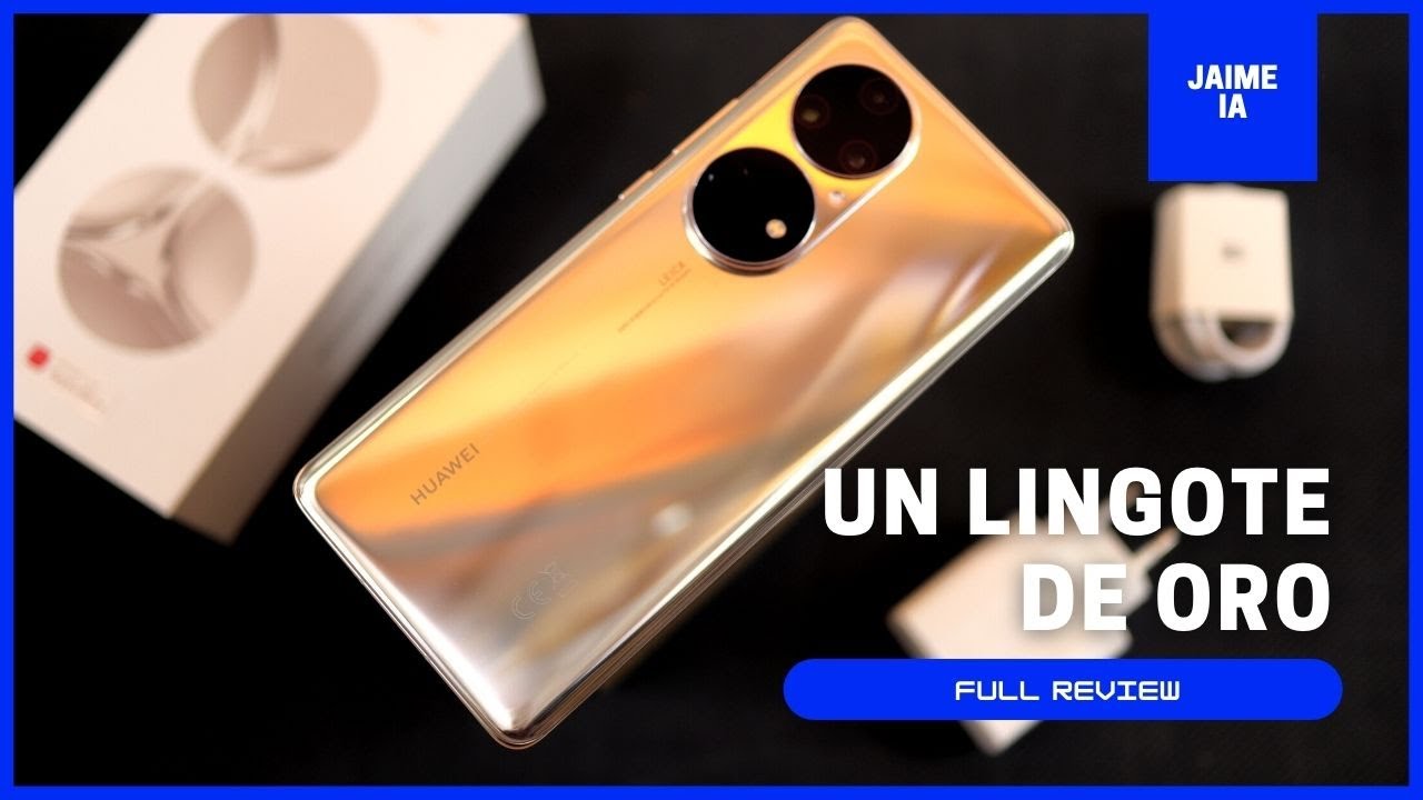 Huawei P50 Pro, es como un lingote de Oro !| Jaime IA - YouTube