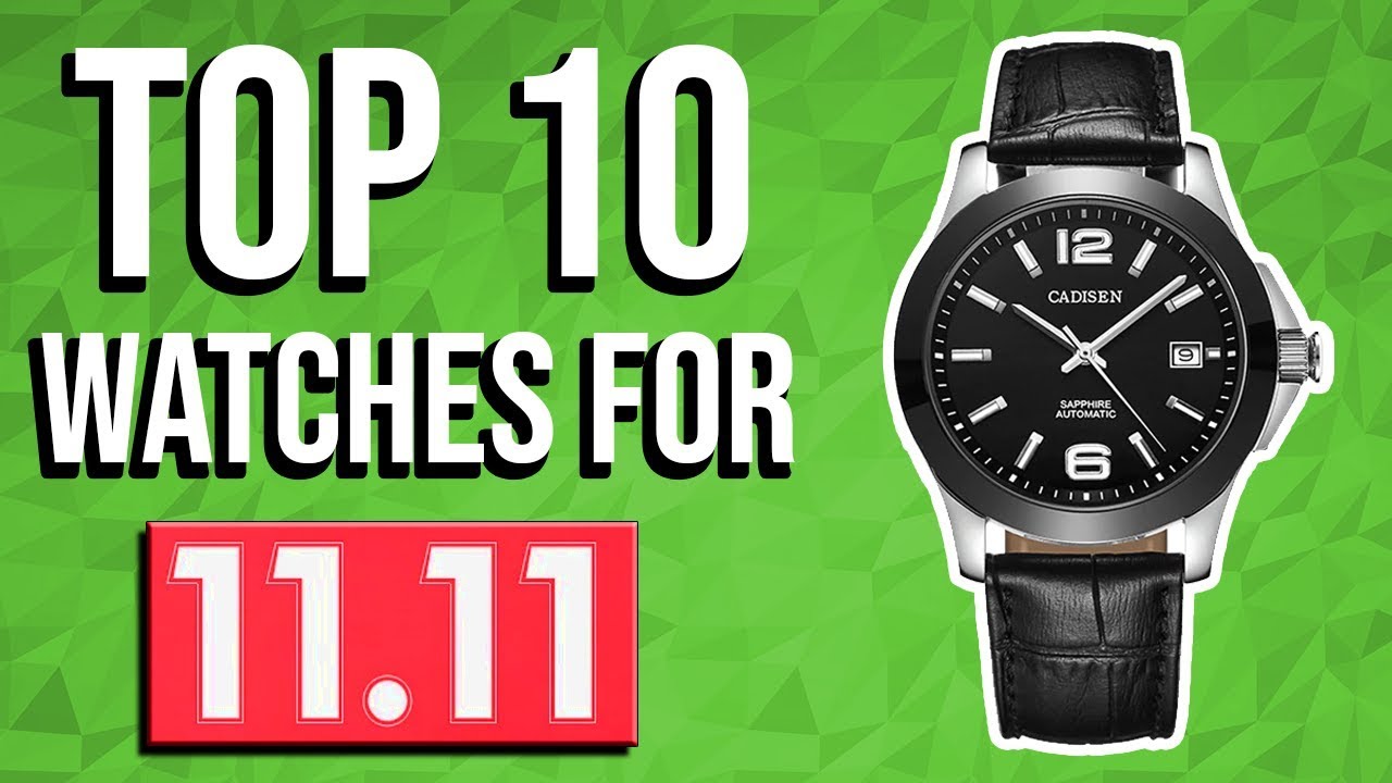 Top 10 watches for 11.11 AliExpress sale YouTube