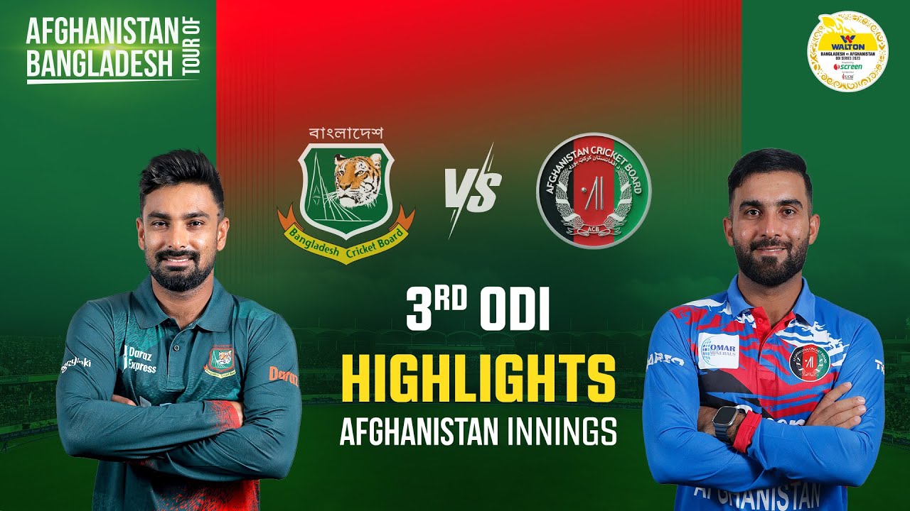 Highlights Bangladesh vs Afghanistan 3rd ODI Afghanistan Innings