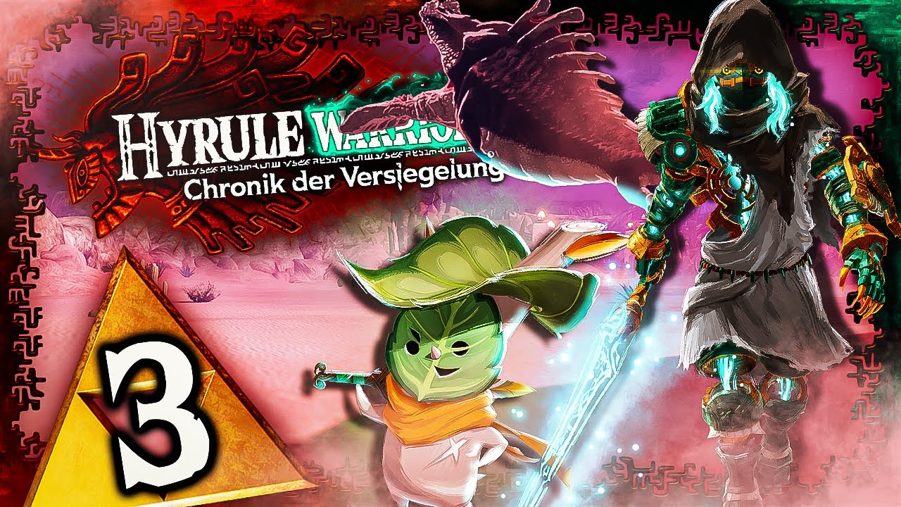 HYRULE WARRIORS: CHRONIK DER VERSIEGELUNG ⚔️ #3: Jenseits der Staubwolken & Wer die Plage säht