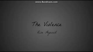 Rise Against - The Violence {Lyrics}