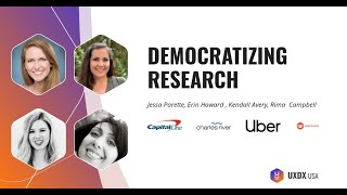 Democratizing Research | UXDX USA 2022