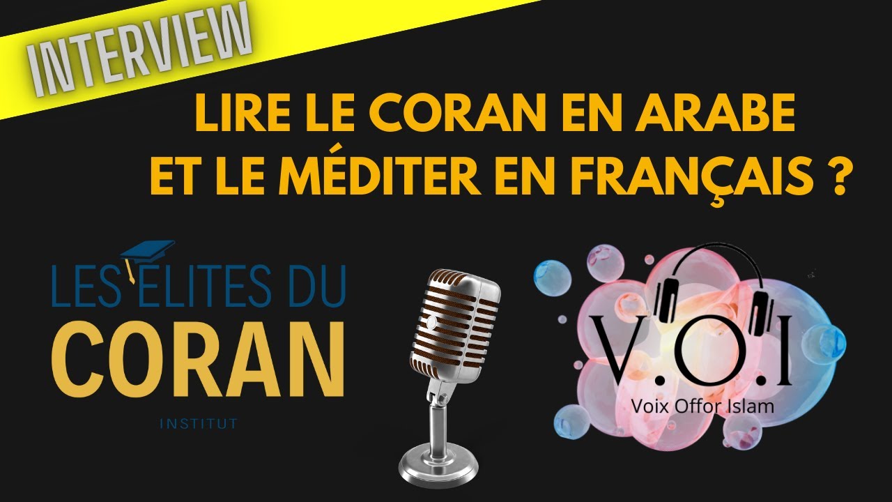 Lire le Coran en Français QUELLE RÉCOMPENSE ? Interview avec Les Élites
