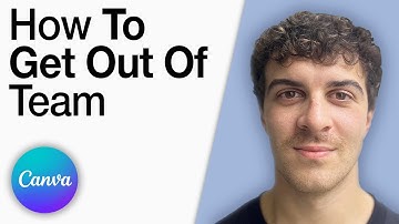 Canva How To Get Out of Team [2025 Full Guide]