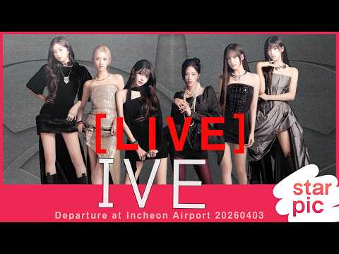 [LIVE]   IVE Departure at Incheon Airport 20260403
