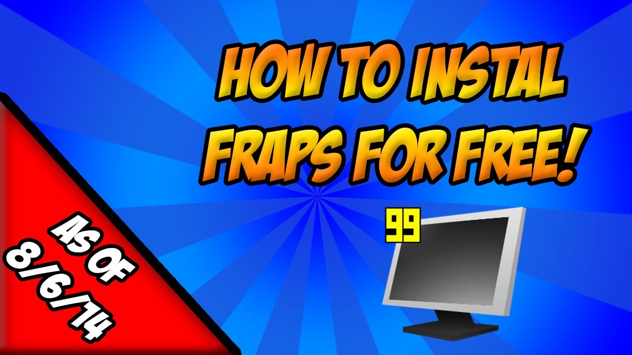 Tutorial - How To Get Fraps For Free! (as of 8/6/14)