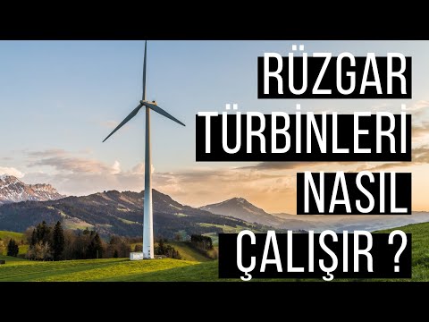 RÜZGAR TÜRBİNLERİ NASIL