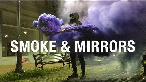 SMOKE & MIRRORS