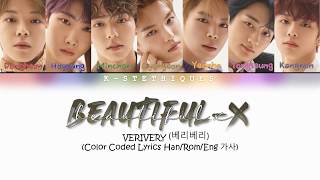 VERIVERY (베리베리) - BEAUTIFUL X (Color Coded Lyrics Eng/Rom/Han 가사)