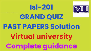 Isl201 Past papers solution for grand quiz fall 2020| mid term |virtual university