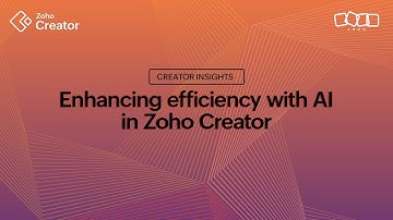Enhancing efficiency with AI in Zoho Creator