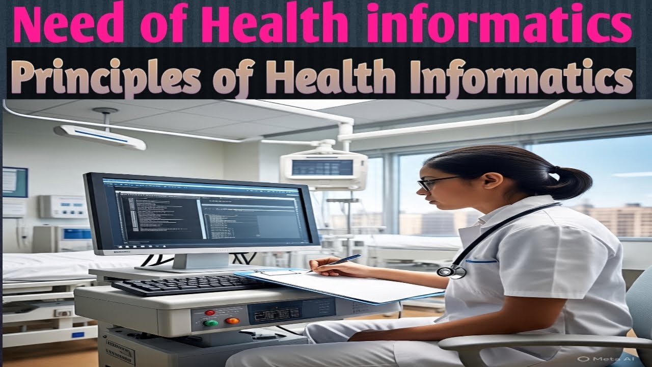 Need of Health informatics, Principles of Health Informatics In Hindi ...