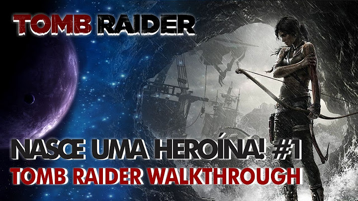 Nasce uma Heroína! Tomb Raider Walkthrough #1 #tombraiderwalkthrough #renanparceriagamer