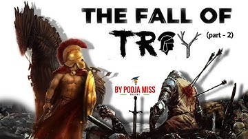 the fall of troy|part 2|class 9|english|state board|std 9|(हिंदी मे)