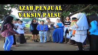 Azab Penjual Vaksin Palsu! | Jodoh Wasiat Bapak | ANTV Eps 55