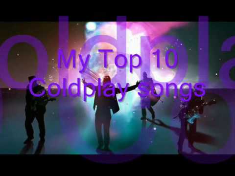 My top 10 Coldplay songs